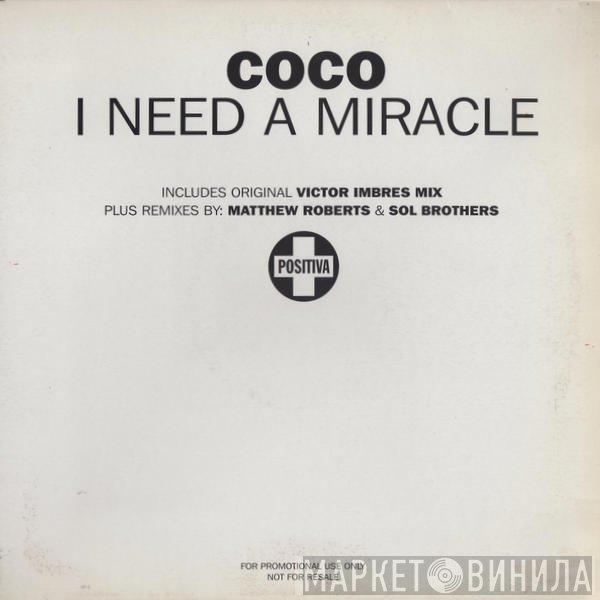 Coco - I Need A Miracle