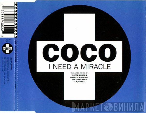 Coco - I Need A Miracle