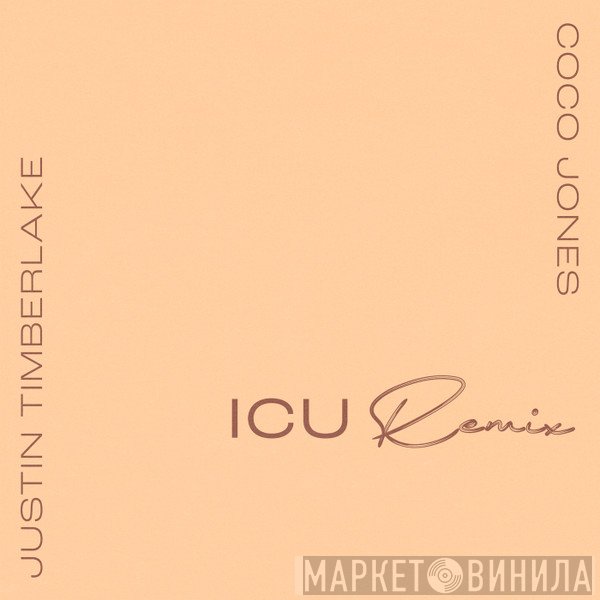Coco Jones  & Justin Timberlake  - ICU (Remix)