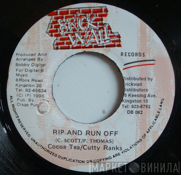 Cocoa Tea / Cutty Ranks  - Rip And Run Off