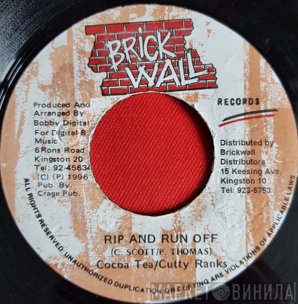 Cocoa Tea / Cutty Ranks  - Rip And Run Off