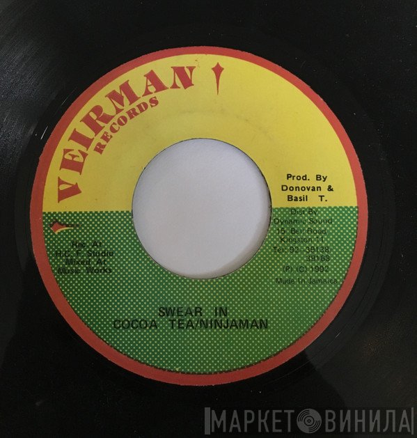 Cocoa Tea / Ninjaman  - Swear In