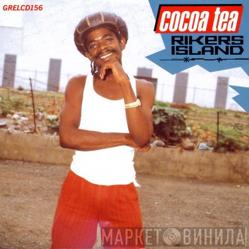 Cocoa Tea  - Rikers Island