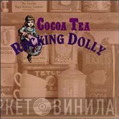 Cocoa Tea  - Rocking Dolly