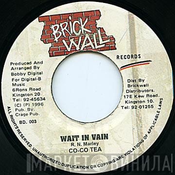 Cocoa Tea  - Wait In Vain
