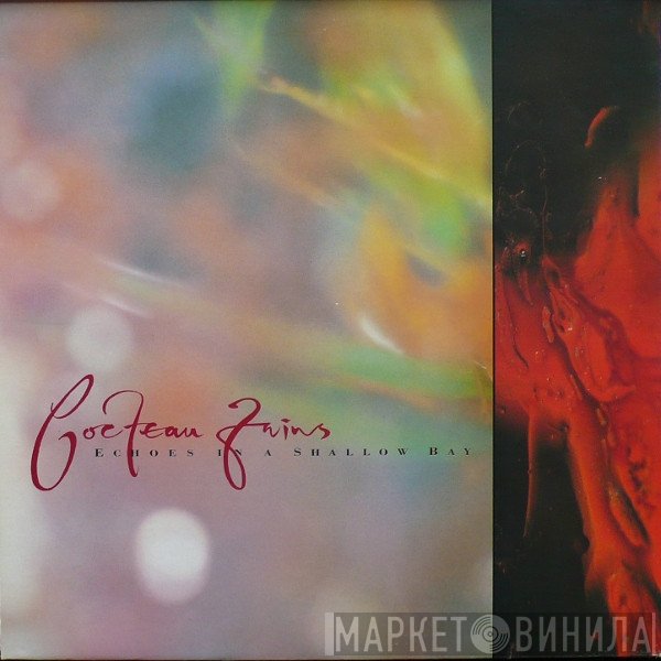 Cocteau Twins  - Echoes In A Shallow Bay