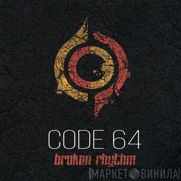 Code 64  - Broken Rhythm