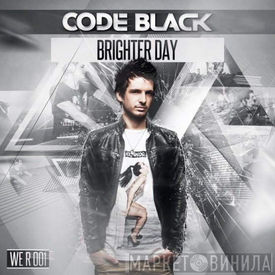 Code Black  - Brighter Day