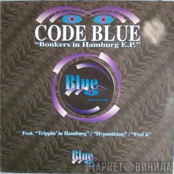 Code Blue - Bonkers In Hamburg E.P.