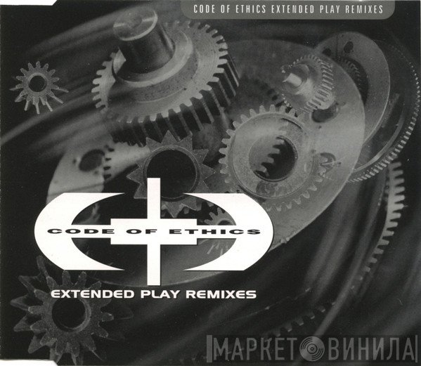 Code Of Ethics  - Code Of Ethics Extended Play Remixes