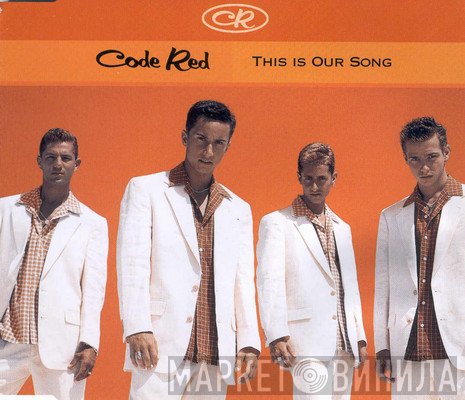 Code Red   - This Is Our Song