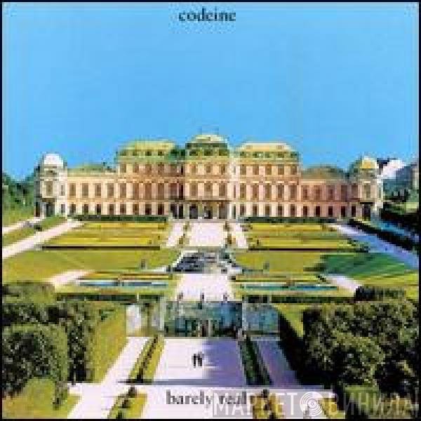 Codeine  - Barely Real