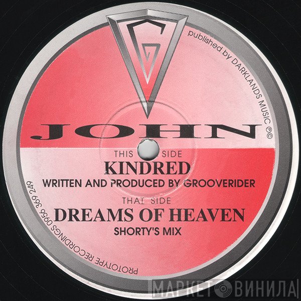 Codename John - Dreams Of Heaven (Shorty's Mix) / Kindred