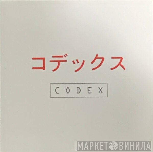 Codex   - Codex