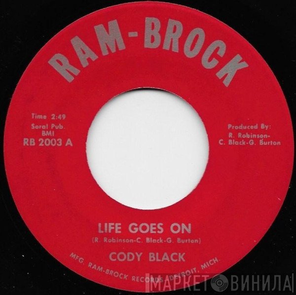 Cody Black - Life Goes On / (The Night) A Star Was Born