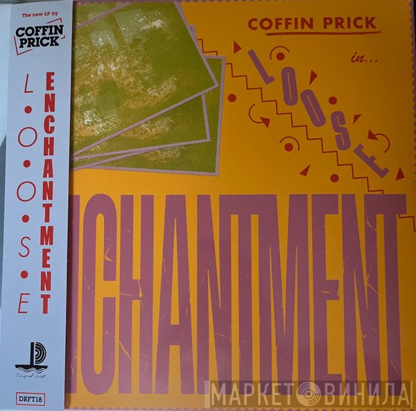 Coffin Prick - Loose Enchantment