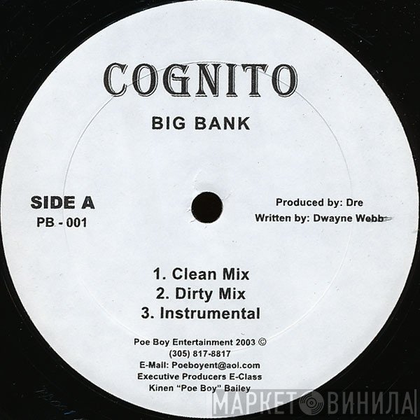 Cognito - Big Bank / Everybody