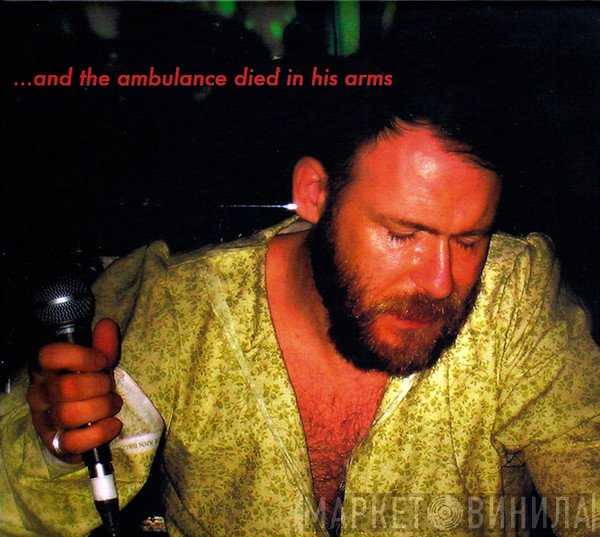 Coil  - ...And The Ambulance Died In His Arms