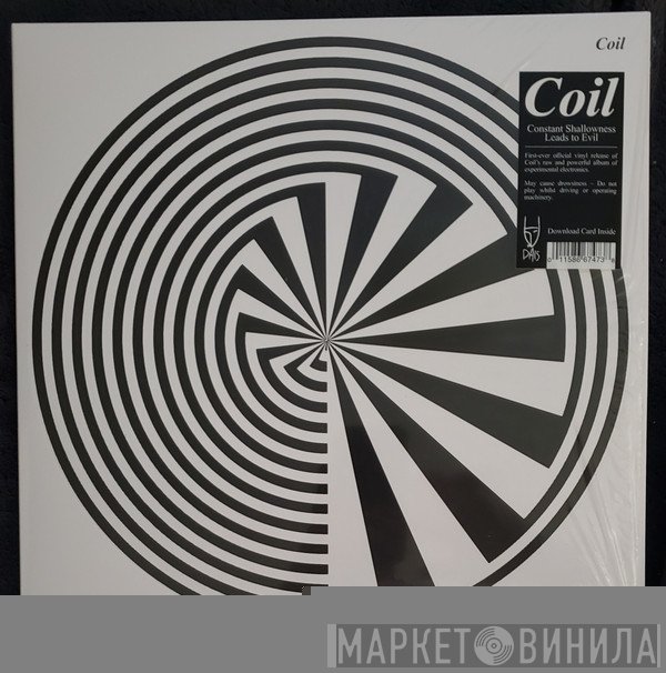 Coil - Constant Shallowness Leads To Evil