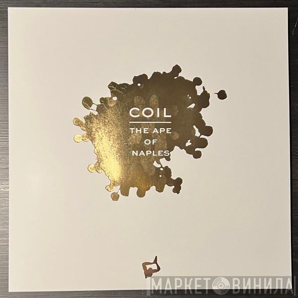 Coil - The Ape Of Naples