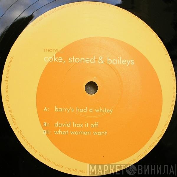 Coke, Stoned & Baileys - The Barry EP