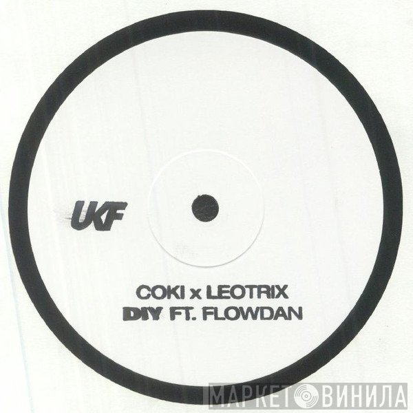 Coki, Flow Dan, Leotrix - DIY