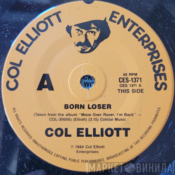 Col Elliott  - Born Loser / Move Over Rover