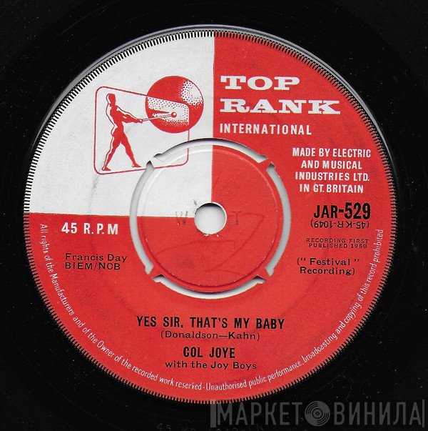 Col Joye And The Joy Boys - Yes Sir, That's My Baby / Be My Girl