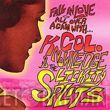 Col. Knowledge & The Lickity-Splits - Fall In Love All Over Again With