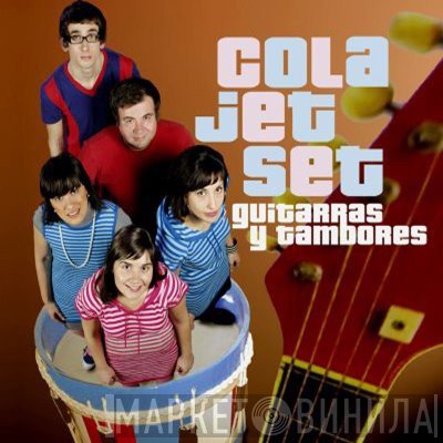 Cola Jet Set - Guitarras Y Tambores