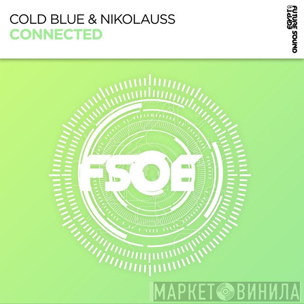 Cold Blue & Nikolauss  - Connected