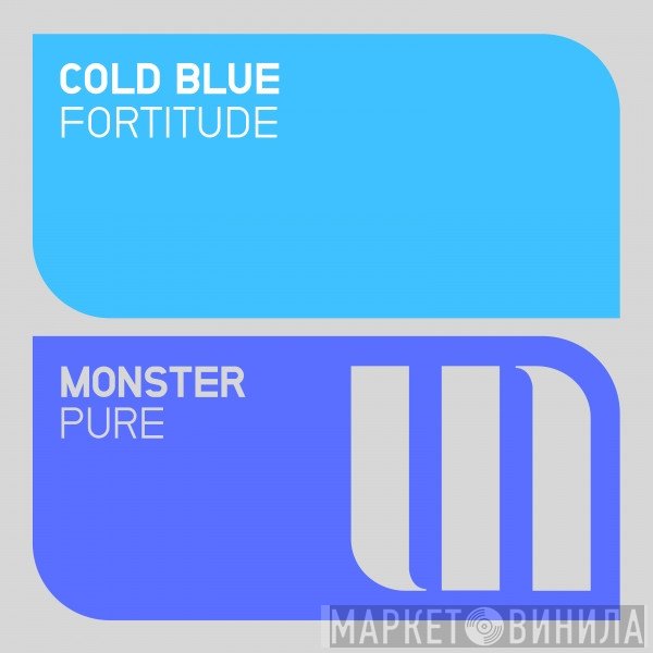 Cold Blue  - Fortitude