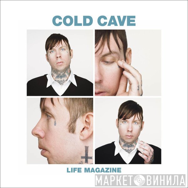 Cold Cave  - Life Magazine