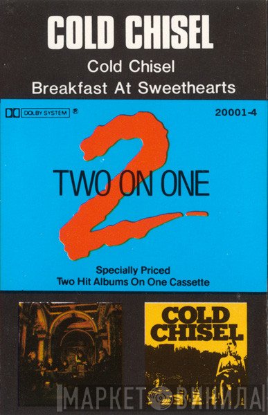 Cold Chisel  - Cold Chisel / Breakfast At Sweethearts