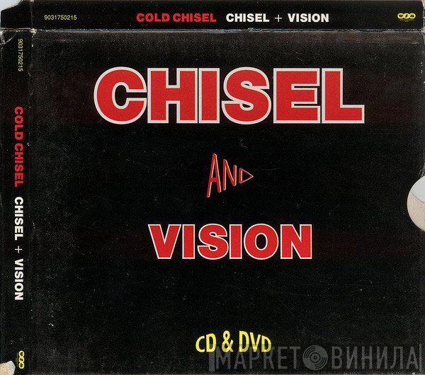 Cold Chisel  - Chisel + Vision