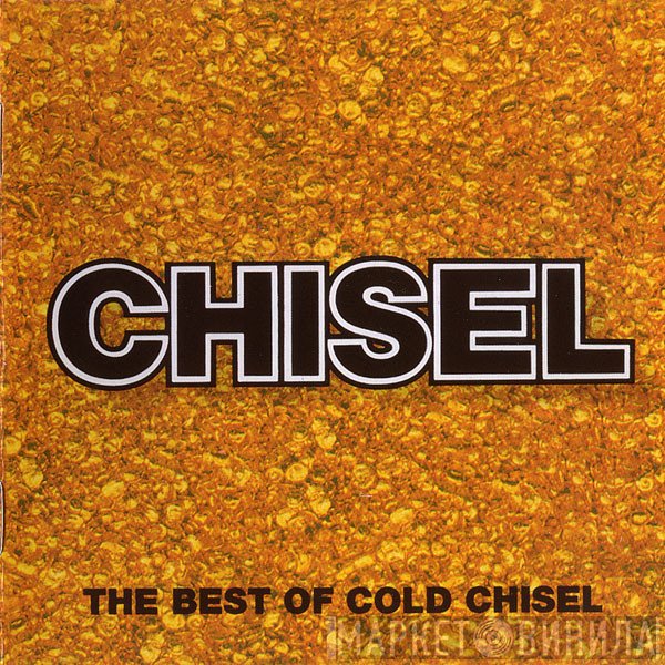 Cold Chisel - Chisel (The Best Of Cold Chisel)