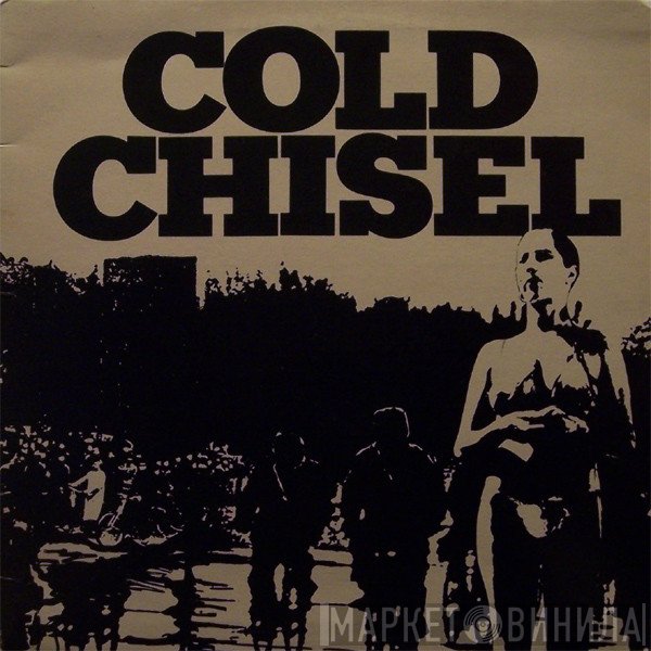 Cold Chisel  - Cold Chisel
