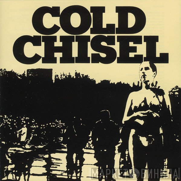 Cold Chisel  - Cold Chisel