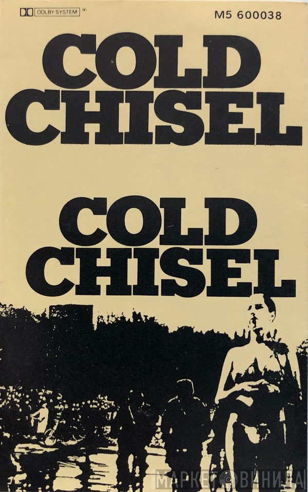 Cold Chisel  - Cold Chisel