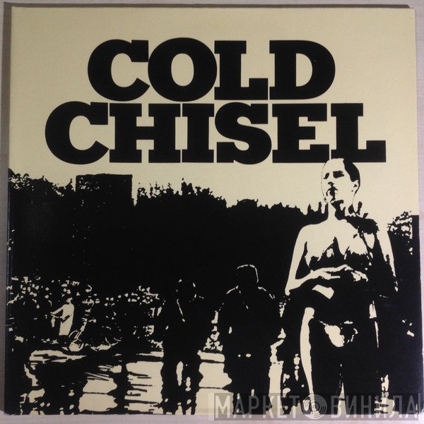 Cold Chisel  - Cold Chisel
