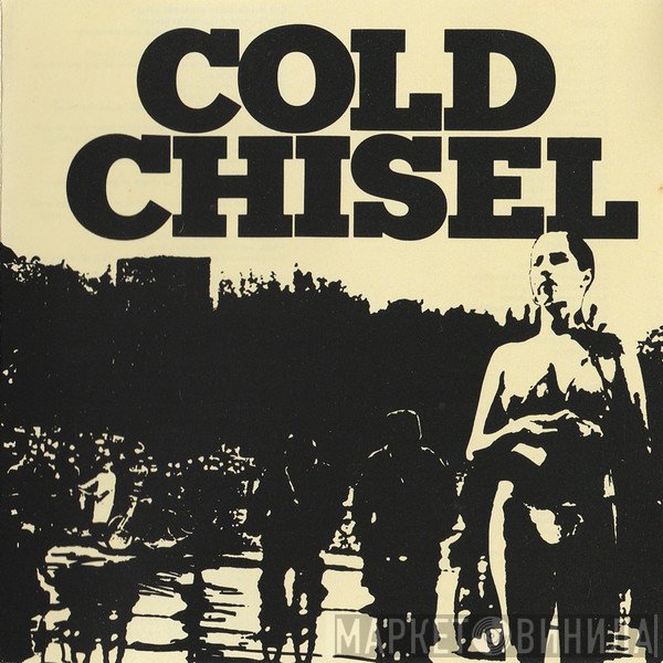 Cold Chisel  - Cold Chisel