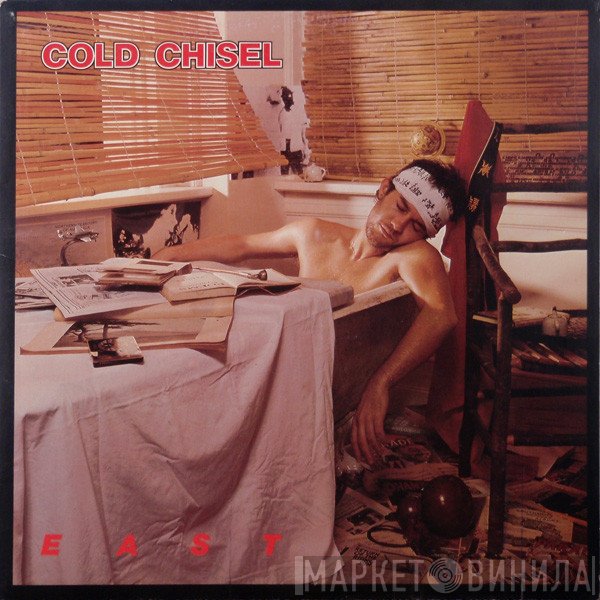 Cold Chisel  - East