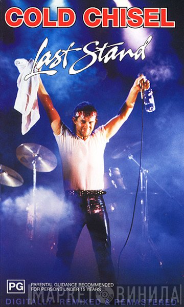 Cold Chisel  - Last Stand