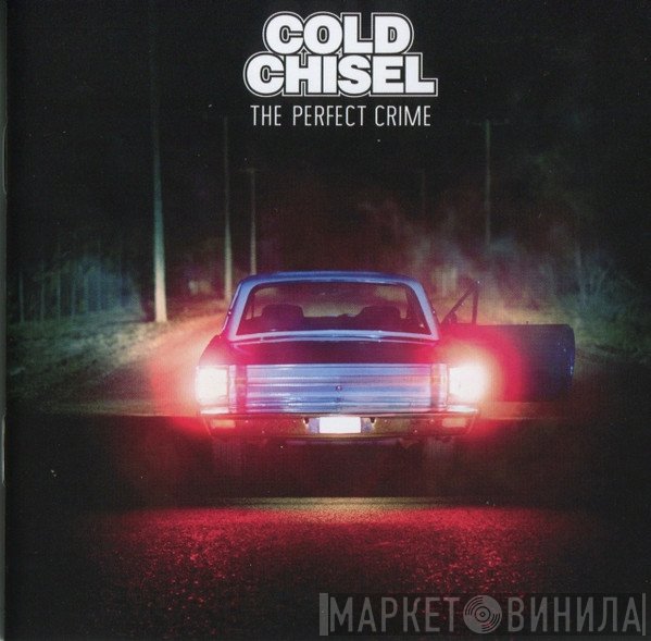 Cold Chisel  - The Perfect Crime