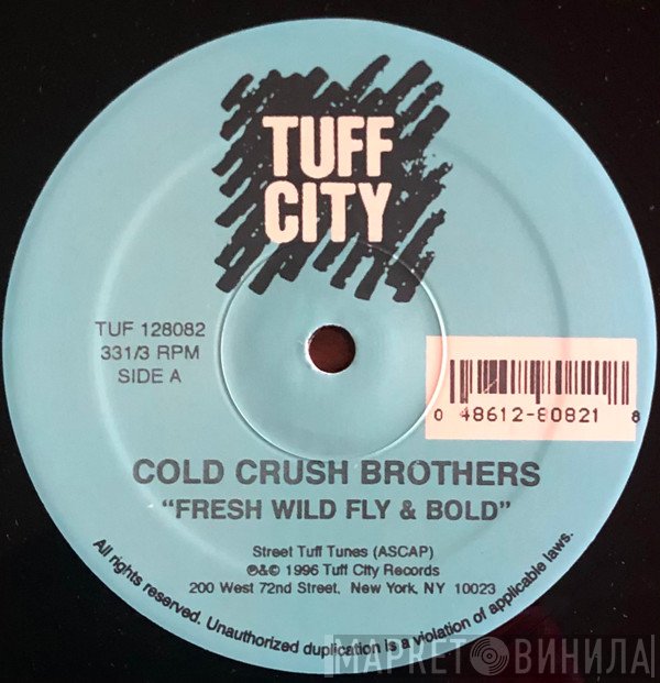Cold Crush Brothers, Super 3 - Fresh Wild Fly And Bold / Philosophy Rappin' Spree