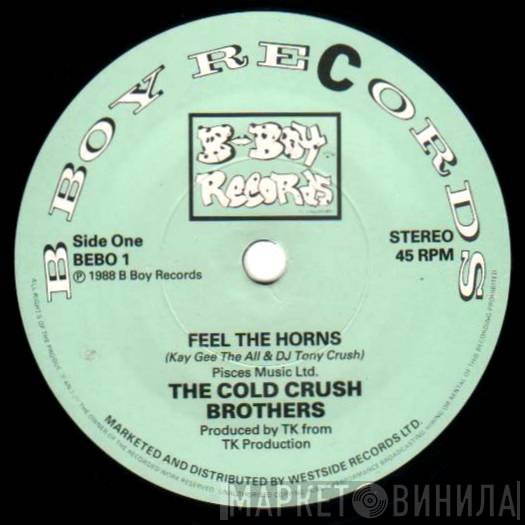 Cold Crush Brothers - Feel The Horns / We Can Do This