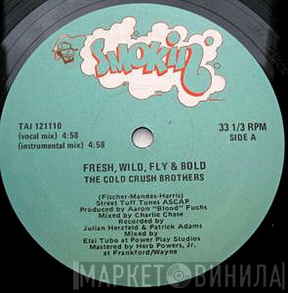 Cold Crush Brothers - Fresh, Wild, Fly & Bold