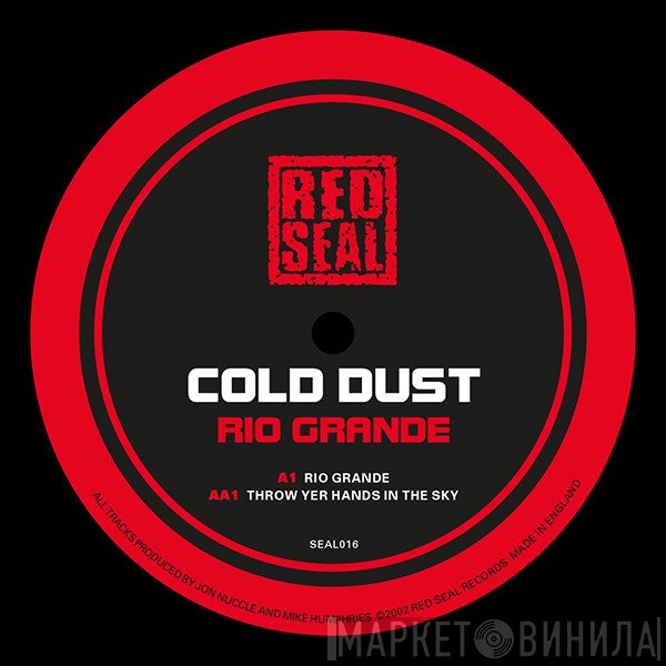 Cold Dust  - Rio Grande