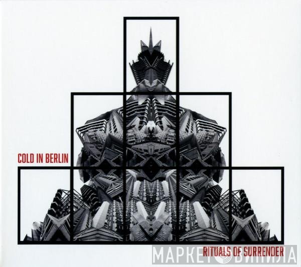 Cold In Berlin  - Rituals Of Surrender