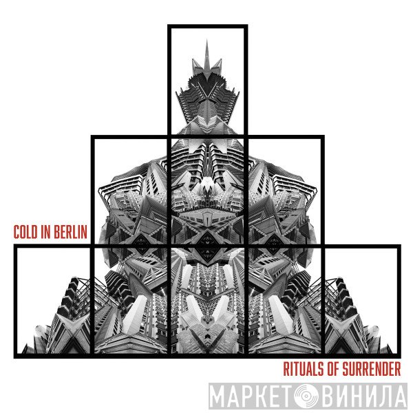 Cold In Berlin  - Rituals Of Surrender